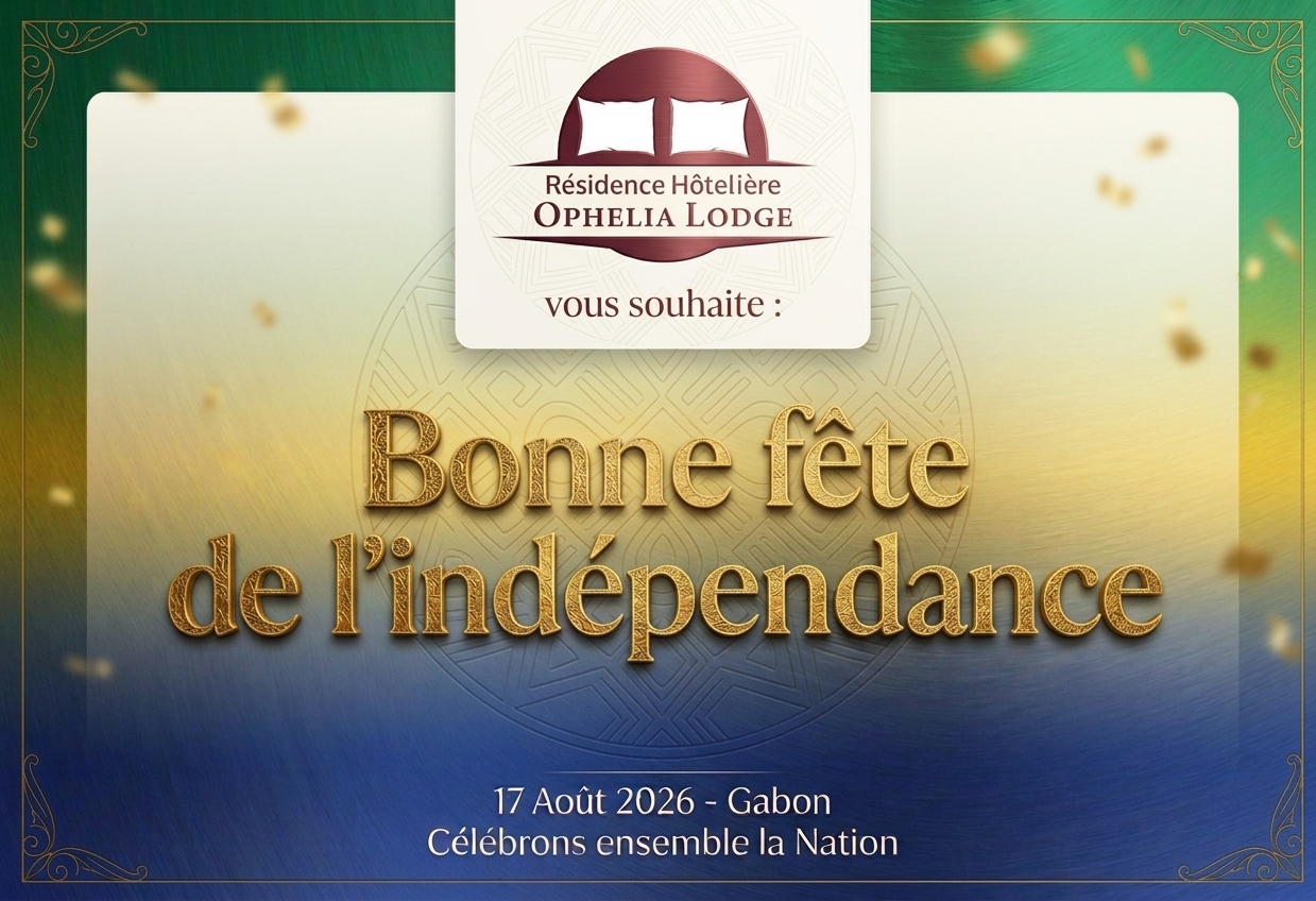 Ophelia Lodge vous souhaite une bonne fête de l'Indépendance, 17 août 2026